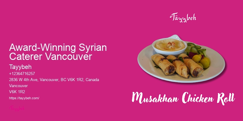 Syrian Catering Packages Vancouver