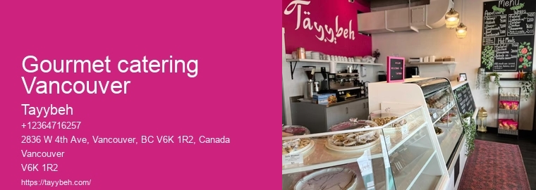 Catering for special occasions Vancouver