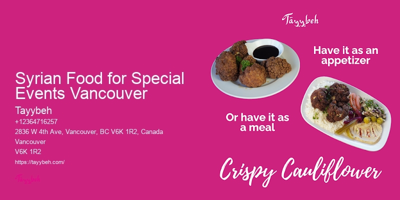Syrian Food for Parties Vancouver