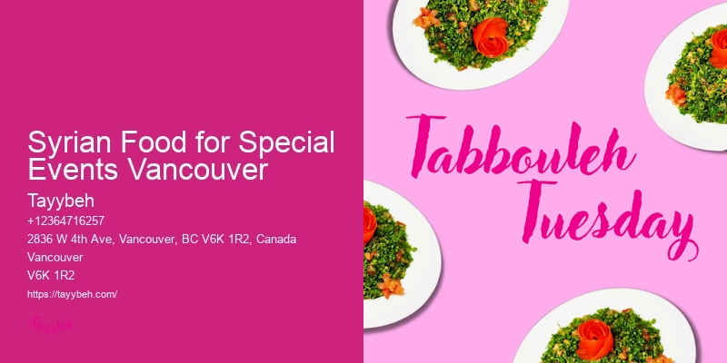 Syrian Food Catering in Vancouver